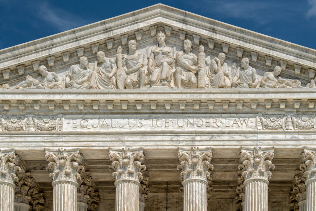 Photo of the Supreme Court building. Reads "Equal Justice under Law."