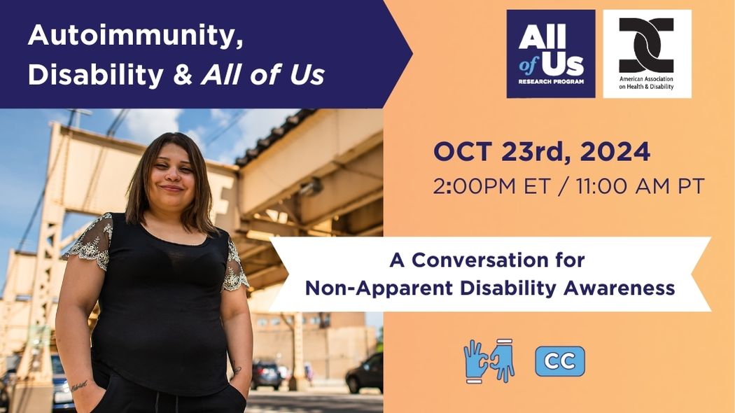 Autoimmunity, Disability and All of Us - A conversation on non-apparent disability awareness.