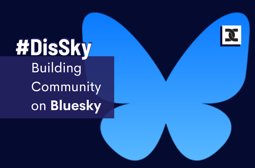 #DisSky - Building Community on Bluesky. The butterfly Bluesky logo.