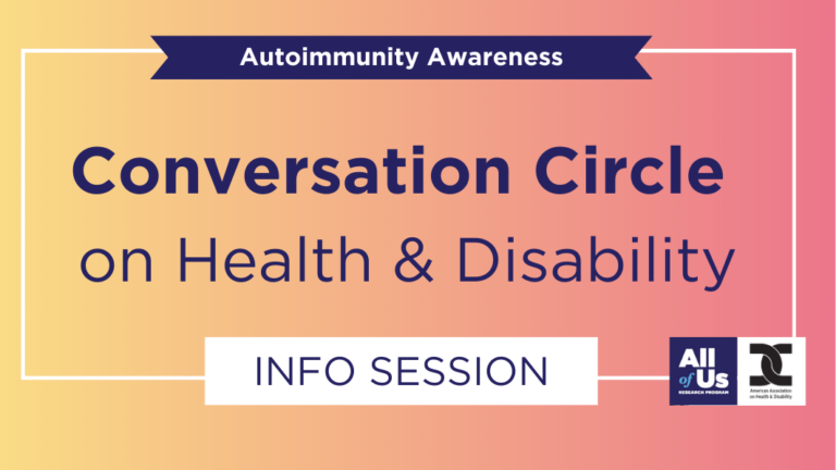 Conversation Circle on Health and Disability - Info Session for Autoimmunity Awareness.