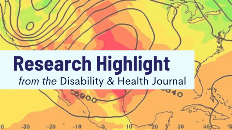 Research Highlight from the Disability and Health Journal. Shows a weather map of the United States, showing a heat wave across Texas.