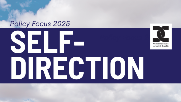 Policy Focus 2025 - Self-Direction. From AAHD.
