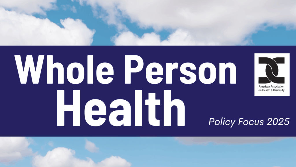 Policy Focus 2025. Whole Person Health.
